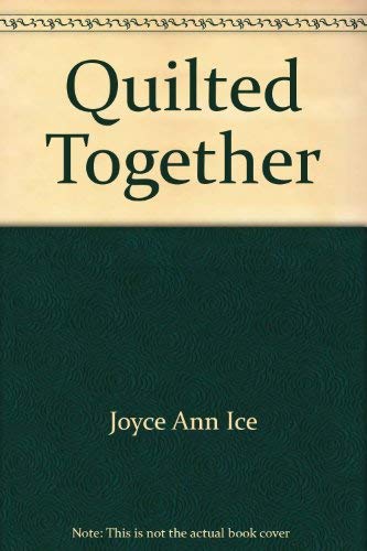 Stock image for Quilted together: Women, quilts, and communities for sale by Robinson Street Books, IOBA