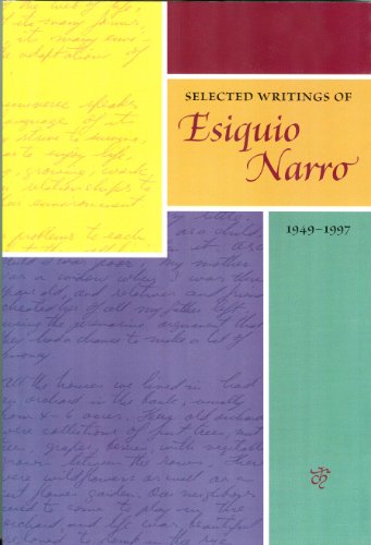 Stock image for Selected Writings of Esiquio Narro 1949-1997 for sale by Arundel Books