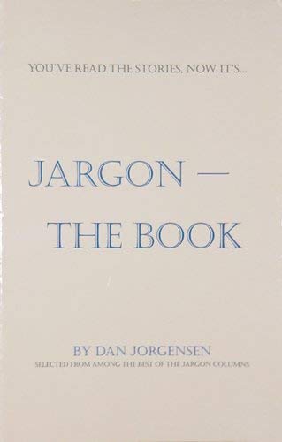 Imagen de archivo de Jargon -- The Book a la venta por Chequamegon Books
