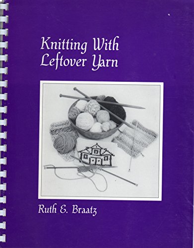 Imagen de archivo de Knitting With Leftover Yarn a la venta por Visible Voice Books