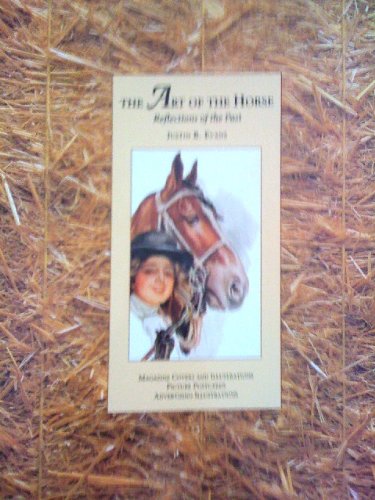 Stock image for The Art of the Horse: Reflections of the Past for sale by ThriftBooks-Atlanta