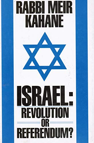 9780962303210: Israel: Revolution or Referendum