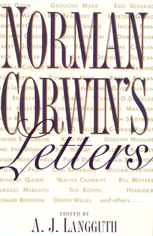 Beispielbild fr Norman Corwin's Letters zum Verkauf von Better World Books