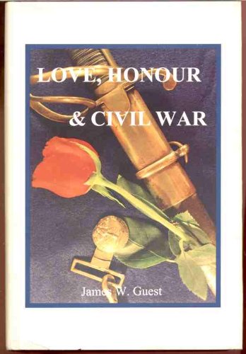 Love, Honour, & Civil War