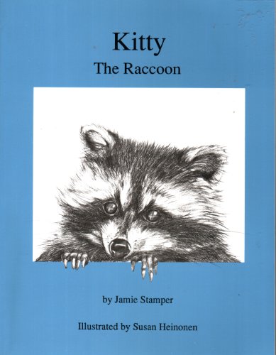 Stock image for Kitty the Raccoon for sale by HPB-Diamond