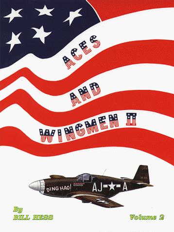 Beispielbild fr Aces & Wingmen II: Volume II. Men, Machines and Units of the United States Army Air Force, Eighth Fighter Command zum Verkauf von Kisselburg Military Books