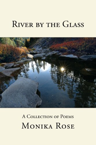 9780962309434: River by the Glass: A Collection of Poems