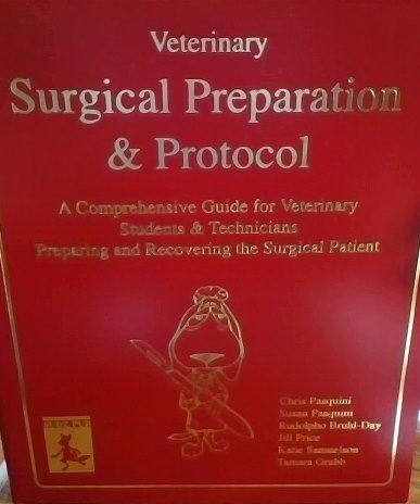 Stock image for Veterinary Surgery Preparation and Protocol for sale by dsmbooks