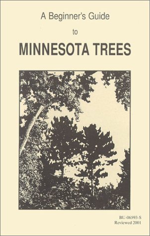 9780962311628: A Beginner's Guide to Minnesota Trees