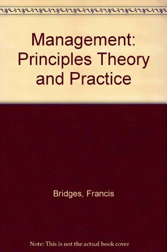 9780962312649: Management: Principles Theory and Practice