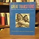 Imagen de archivo de Great Transitions: Preparing Adolescents for a New Century a la venta por Open Books