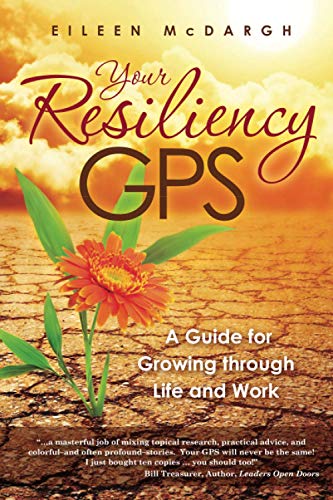 Beispielbild fr Your Resiliency GPS: A Guide for Growing through Life and Work zum Verkauf von BooksRun