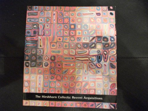 The Hirshhorn Collects: Recent Acquisitions 1992-1996