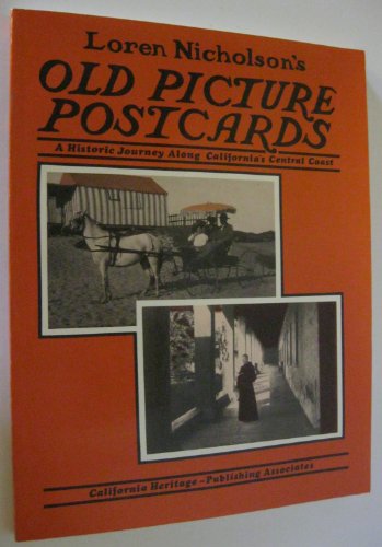 Beispielbild fr Old Picture Postcards: A Historic Journey Along California's Central Coast zum Verkauf von Newsboy Books