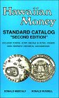 9780962326301: Hawaiian Money Standard Catalog, 1991