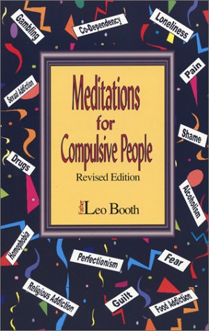 9780962328220: Meditations for Compulsive People
