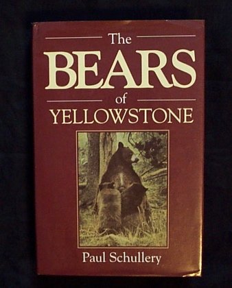 The Bears of Yellowstone.
