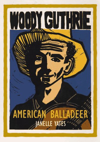 9780962338052: Woody Guthrie: American Balladeer