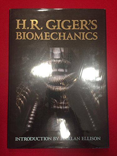 Imagen de archivo de H.R. Giger's Biomechanics a la venta por COLLINS BOOKS