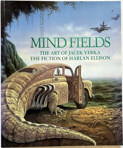 9780962344794: Mind Fields: The Art of Jacek Yerka : The Fiction of Harlan Ellison