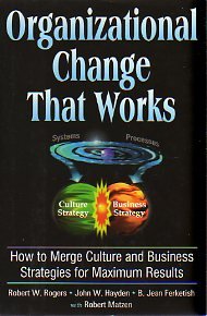 Imagen de archivo de Organizational Change That Works a la venta por SecondSale