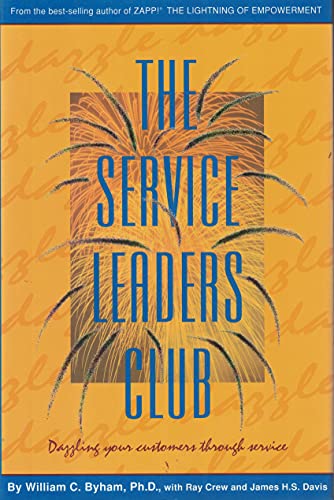 Imagen de archivo de The Service Leaders Club : Dazzling Your Customers Through Service a la venta por Better World Books