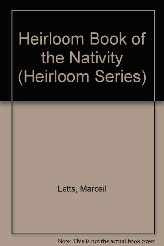 Beispielbild fr Heirloom Book of the Nativity (Heirloom Series) zum Verkauf von Better World Books