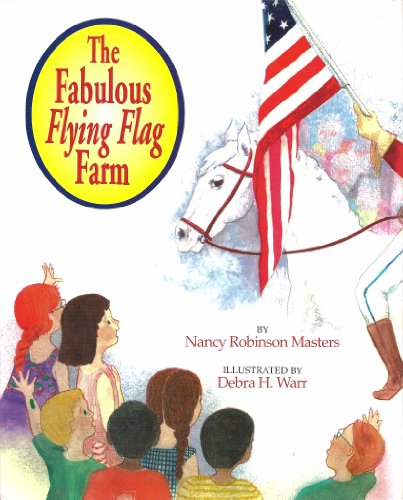 Imagen de archivo de The Fabulous Flying Flag Farm (Ups and Downs Book) a la venta por HPB-Ruby