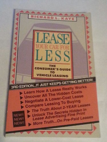 9780962364440: Lease Your Car for Less: The Consumer's Guide to Vehicle Leasing