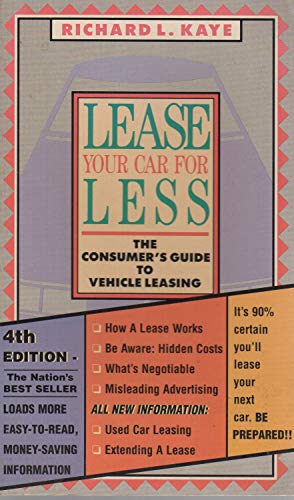 Lease Your Car for Less: A Consumer Guide to Vehicle Leasing