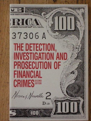 Stock image for The detection, investigation, and prosecution of financial crimes for sale by Jenson Books Inc