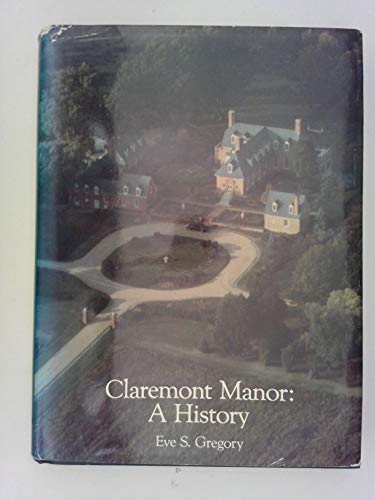 Stock image for Claremont Manor: A History for sale by Book People