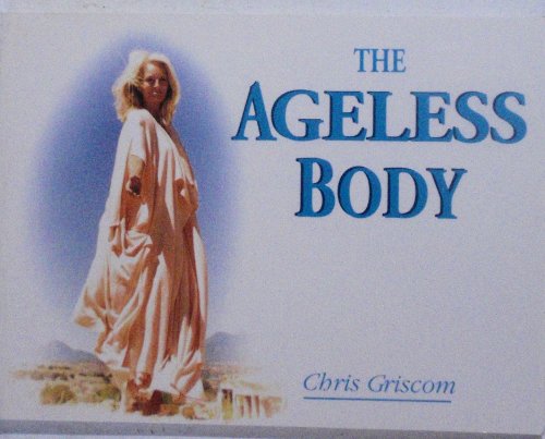 Beispielbild fr The Ageless Body zum Verkauf von Better World Books