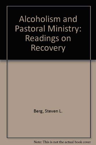 9780962373305: Alcoholism and Pastoral Ministry: Readings on Recovery