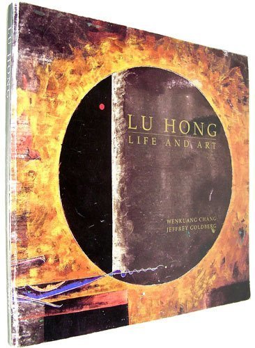 Stock image for Lu Hong Life and Art for sale by Books From California