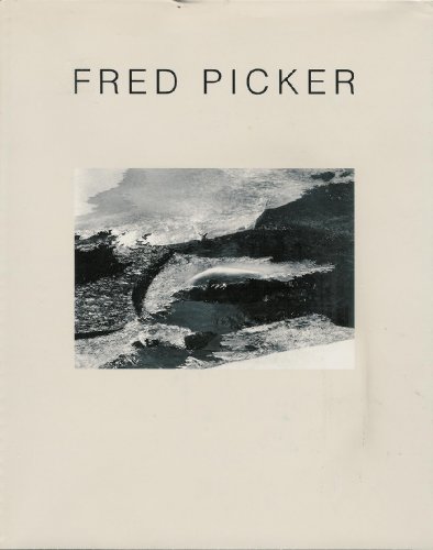 9780962376146: Fred Picker [Gebundene Ausgabe] by Fred Picker. SECOND EDITION
