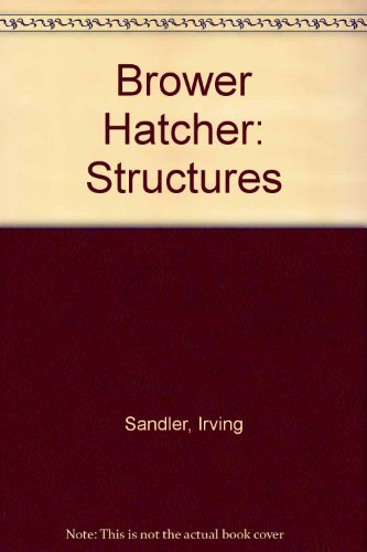 Brower Hatcher: Structures (9780962376450) by Sandler, Irving