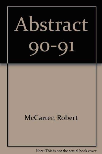 Abstract 90-91 (9780962382925) by McCarter, Robert