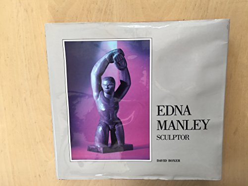 Stock image for Edna Manley: Sculptor for sale by Blindpig Books