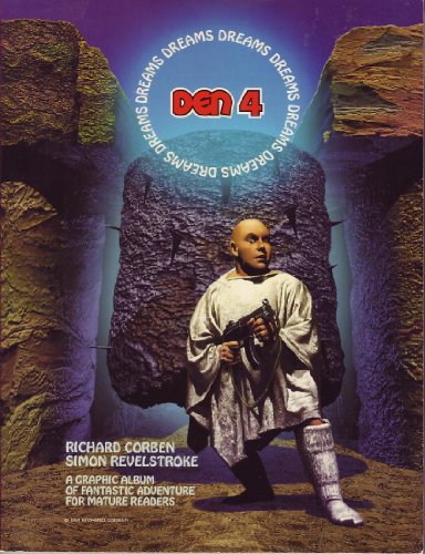 Dreams (Den, Volume 4) (9780962384165) by Richard Corben; Simon Revelstroke