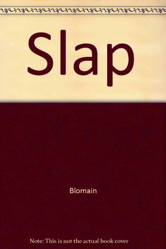 The Slap (9780962386220) by Karen Blomain