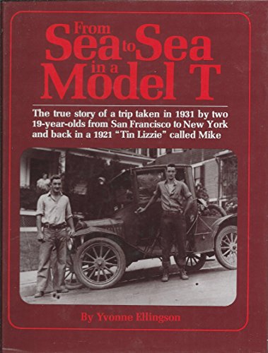 9780962386831: From Sea to Sea in a Model T