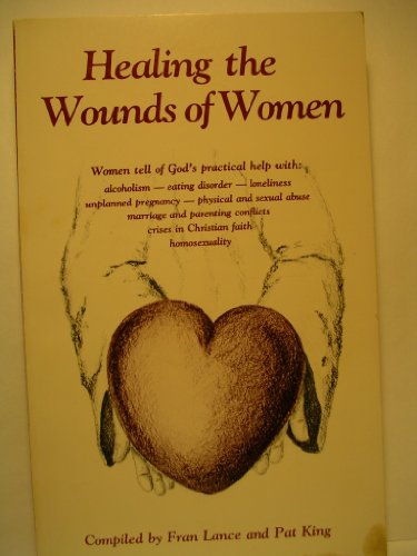 Imagen de archivo de Healing the Wounds of Women a la venta por ThriftBooks-Dallas