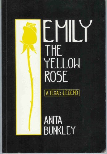 Imagen de archivo de Emily, the Yellow Rose a la venta por Dunaway Books
