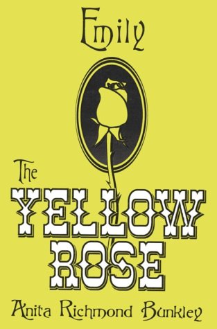 9780962401213: Emily, the Yellow Rose