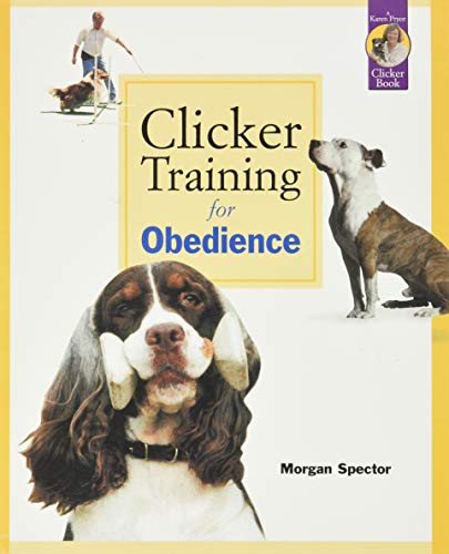 Imagen de archivo de Clicker Training for Obedience: Shaping Top Performance--Positively a la venta por ThriftBooks-Reno