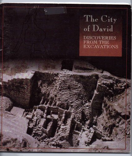 The City of David: Discoveries from the Excavations