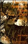 Stock image for Hunting America's Mule Deer for sale by Cronus Books