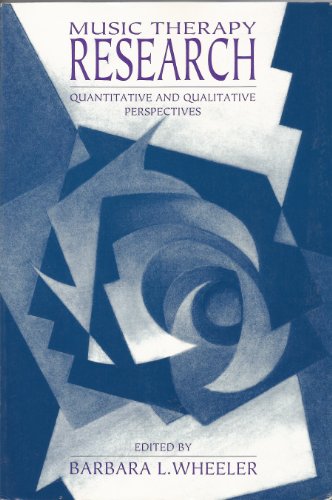 Beispielbild fr Music Therapy Research: Quantitative and Qualitative Perspectives zum Verkauf von HPB-Emerald