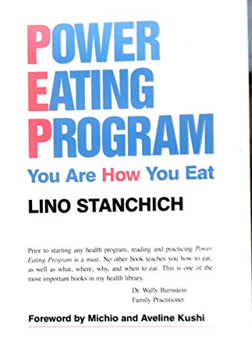 Imagen de archivo de Power Eating Program: You Are How You Eat a la venta por books4u31